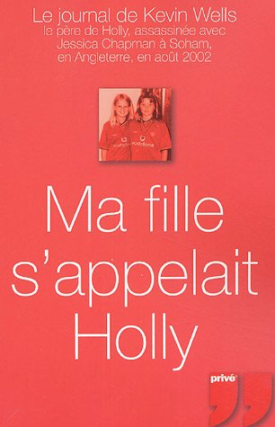 Ma fille s'appelait Holly