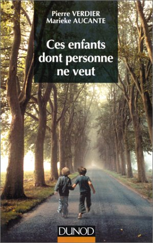 Les enfants dont personne ne veut : adopter un enfant inadoptable