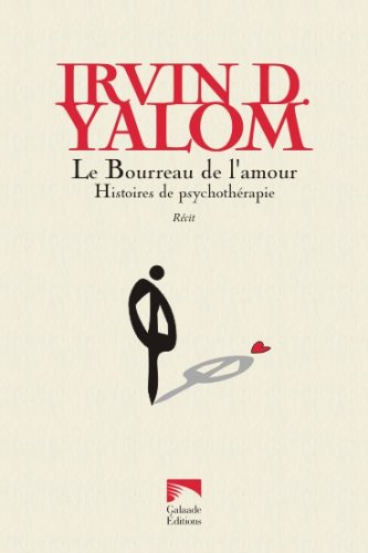 le bourreau de l'amour : histoires de psychothérapie