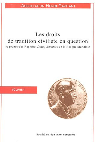 Les droits de tradition civiliste en question : à propos des rapports Doing business de la Banque mo