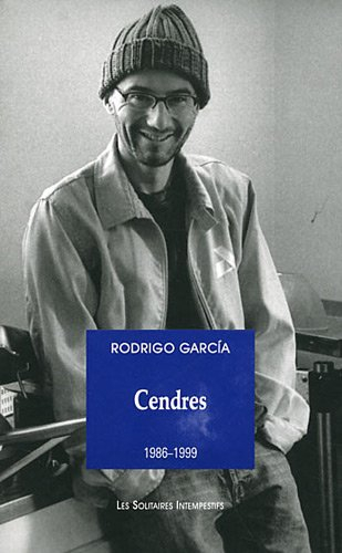 Cendres. Vol. 1. 1986-1999