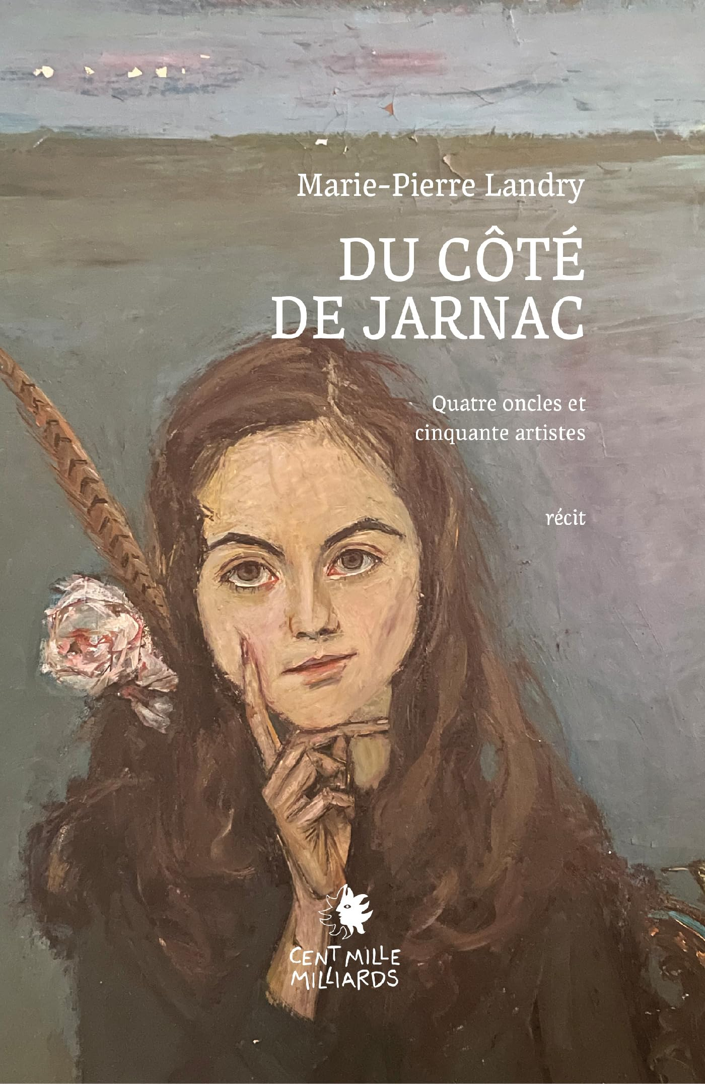 Du côté de Jarnac : Quatre oncles, cinquante artistes