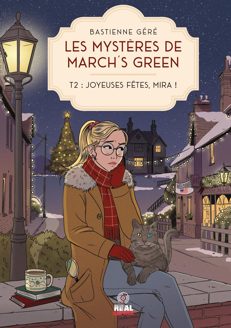 Les mystères de March's Green. Vol. 2. Joyeuses fêtes, Mira !