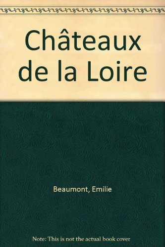 Châteaux de la Loire