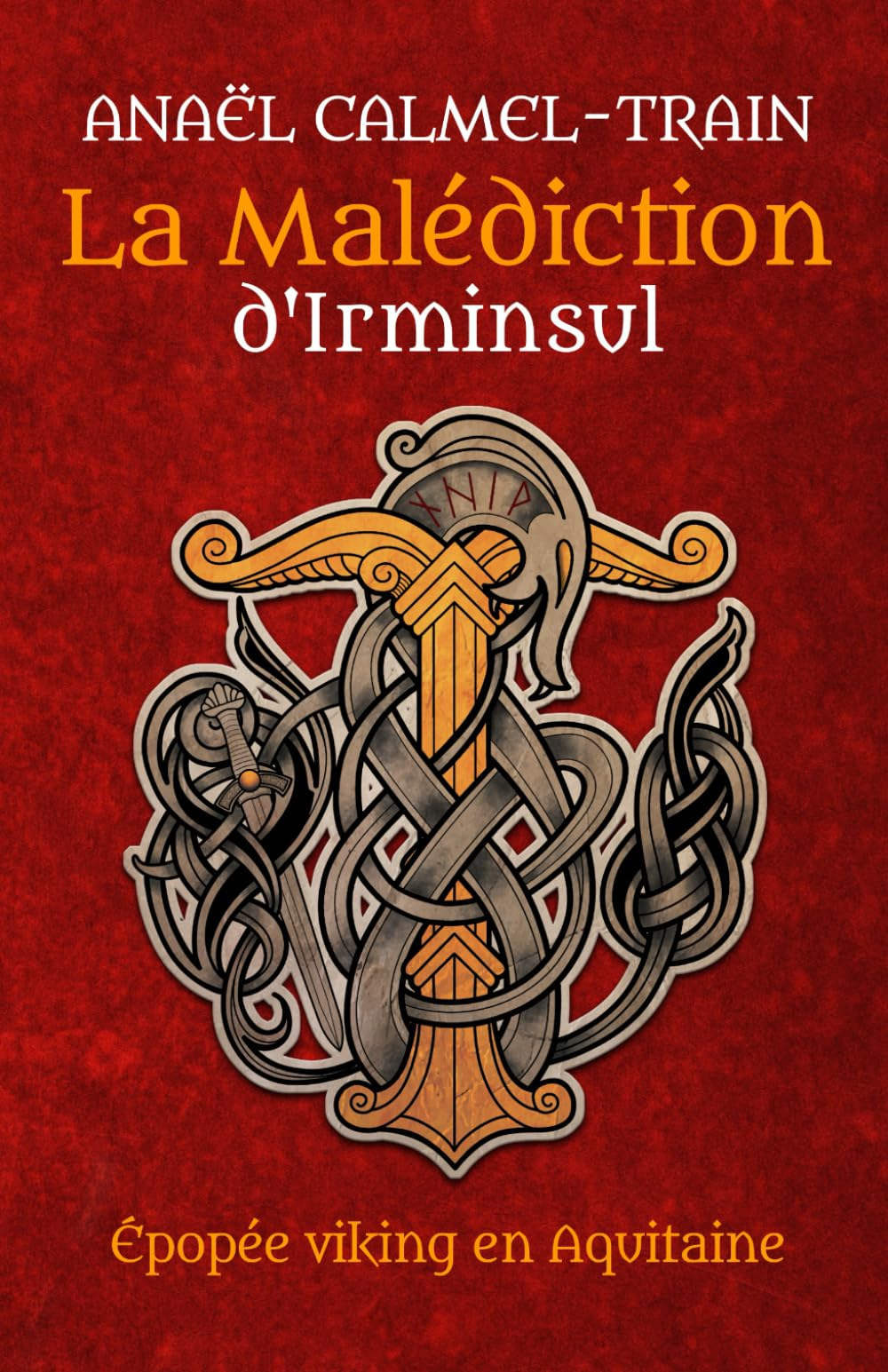 La Malédiction d'Irminsul: Épopée viking en Aquitaine
