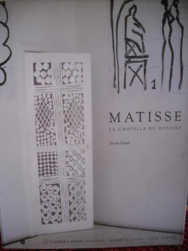 Matisse : la chapelle de Vence, 1948-1951