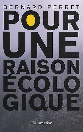 Pour une raison écologique