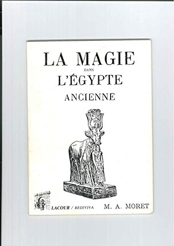 La magie dans l'Egypte ancienne