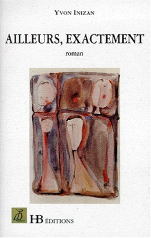 Ailleurs, exactement