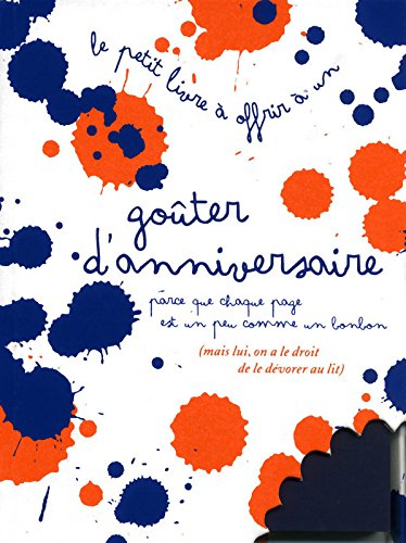Le petit livre à offrir à un goûter d'anniversaire : parce que chaque page est un peu comme un bonbo