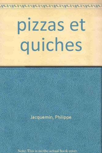 pizzas et quiches
