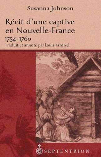 recit d une captive en nouvelle france