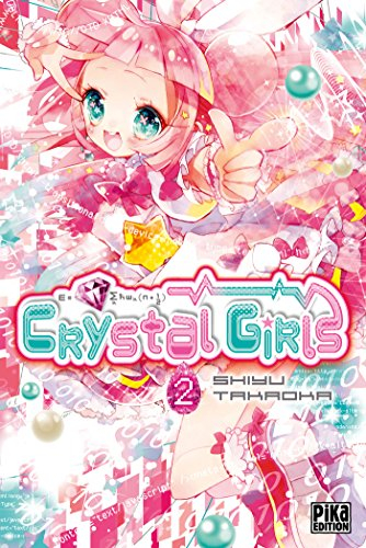 Crystal girls. Vol. 2