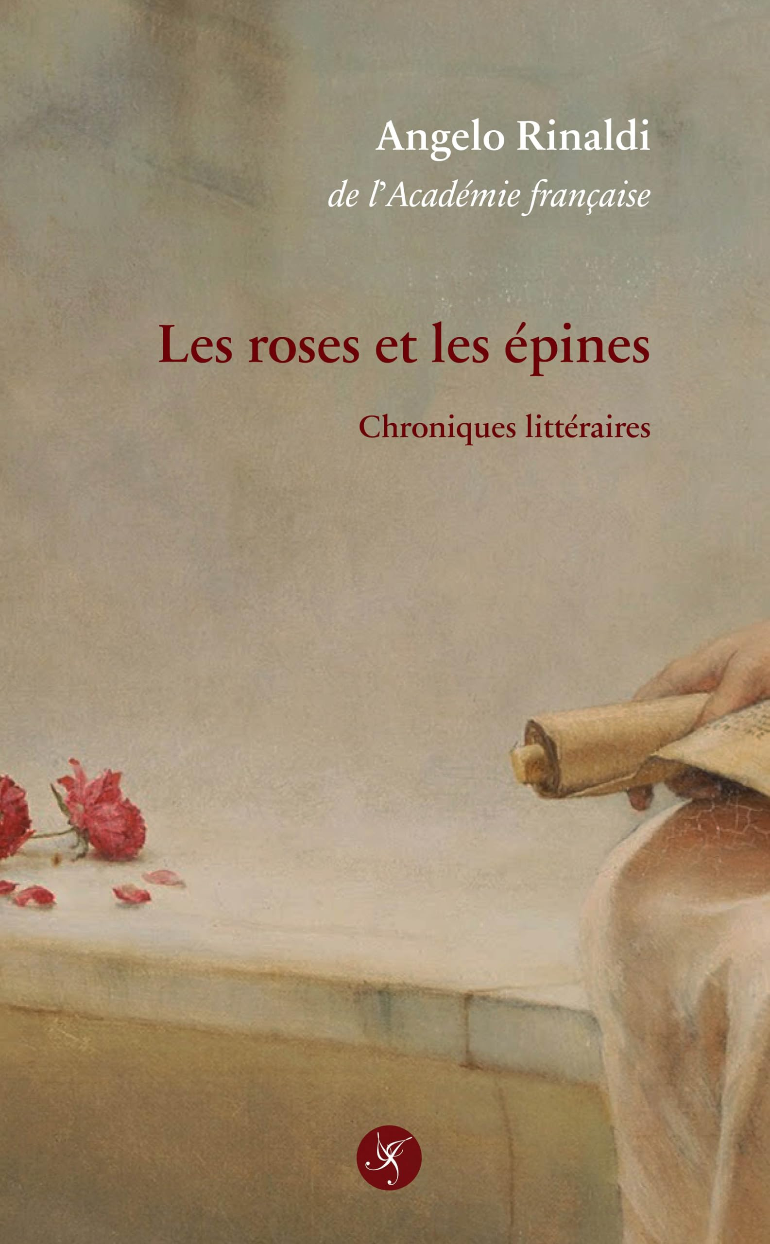 Les roses et les épines : chroniques littéraires