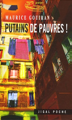 Putains de pauvres !