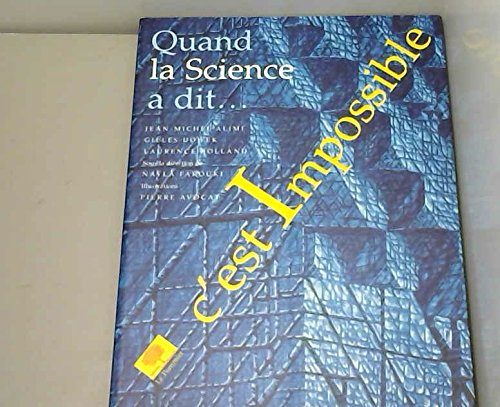 Quand la science a dit... c'est impossible !