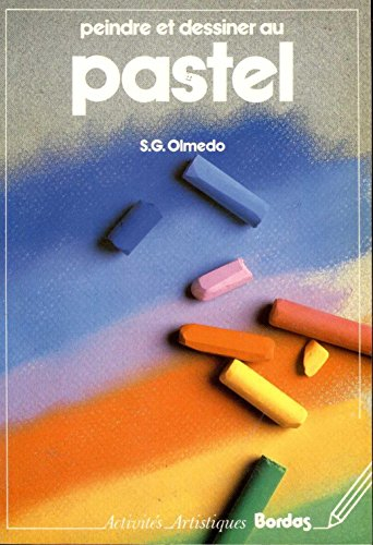 peindre et dessiner au pastel                                                                 011797
