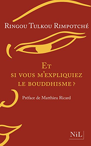 Et si vous m'expliquiez le bouddhisme ?