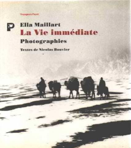 La Vie immédiate : photographies