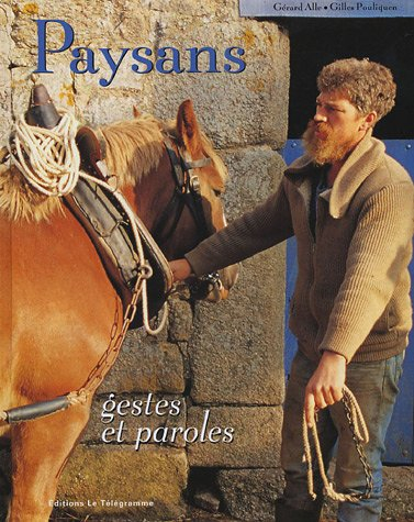Paysans : gestes et paroles