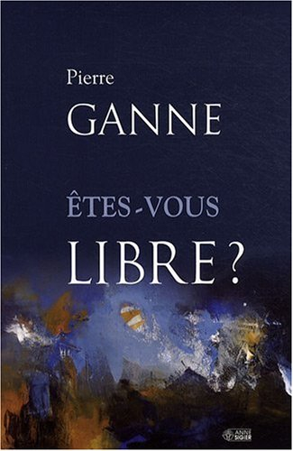 Êtes-vous libre?