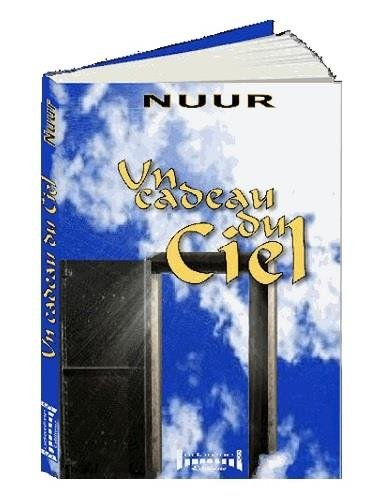 Un cadeau du ciel