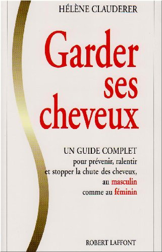 Garder ses cheveux