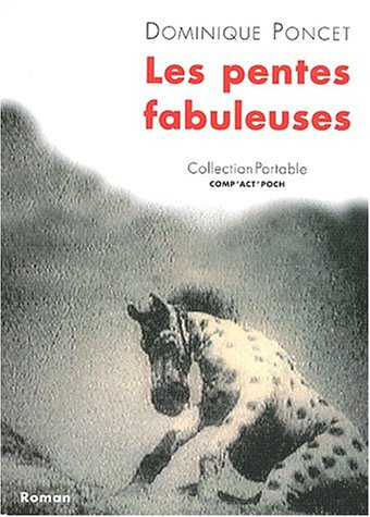 Les pentes fabuleuses
