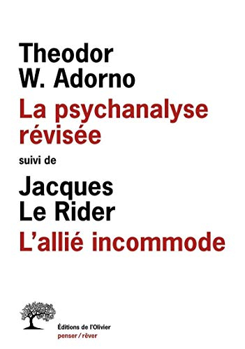 La psychanalyse révisée. L'allié incommode