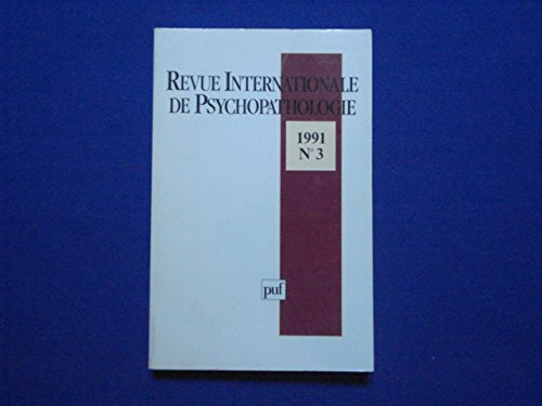REVUE INTERNATIONALE DE PSYCHOPATHOLOGIE NUMERO 3