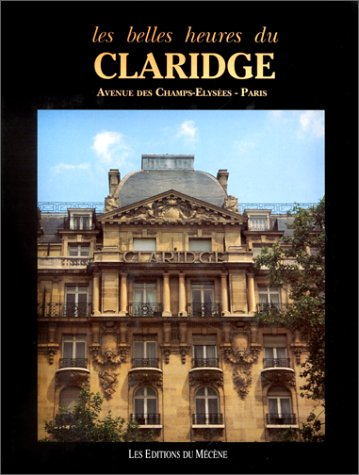 Les belles heures du Claridge