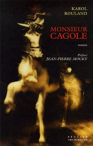 Monsieur Cagole