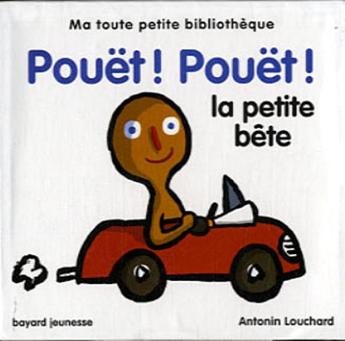 Pouët ! Pouët ! la petite bête