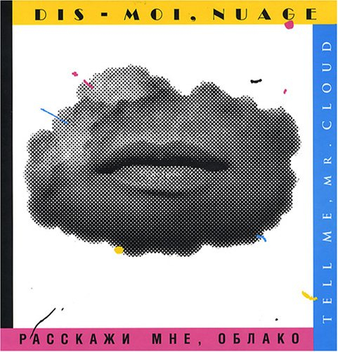Dis-moi nuage. Tell me Mr Cloud