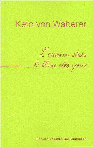 L'ennemi dans le blanc des yeux