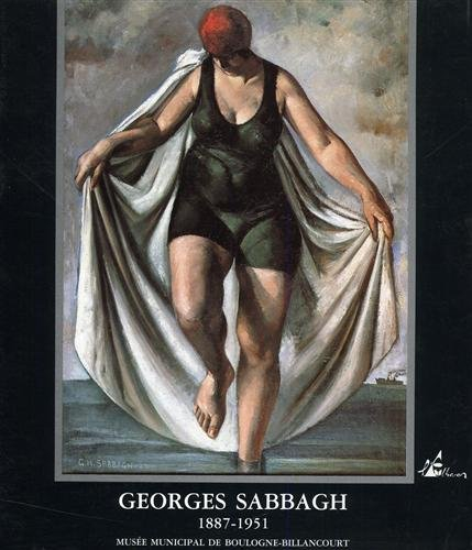 Georges Sabbagh : Alexandrie 1887-Paris 1951