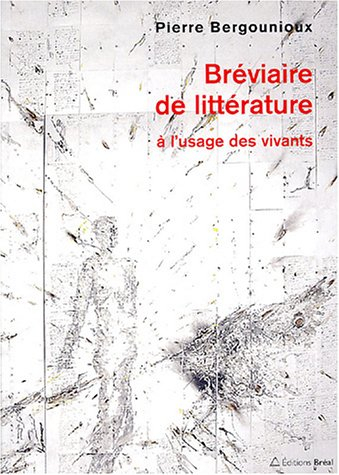 Bréviaire de littérature : à l'usage des vivants