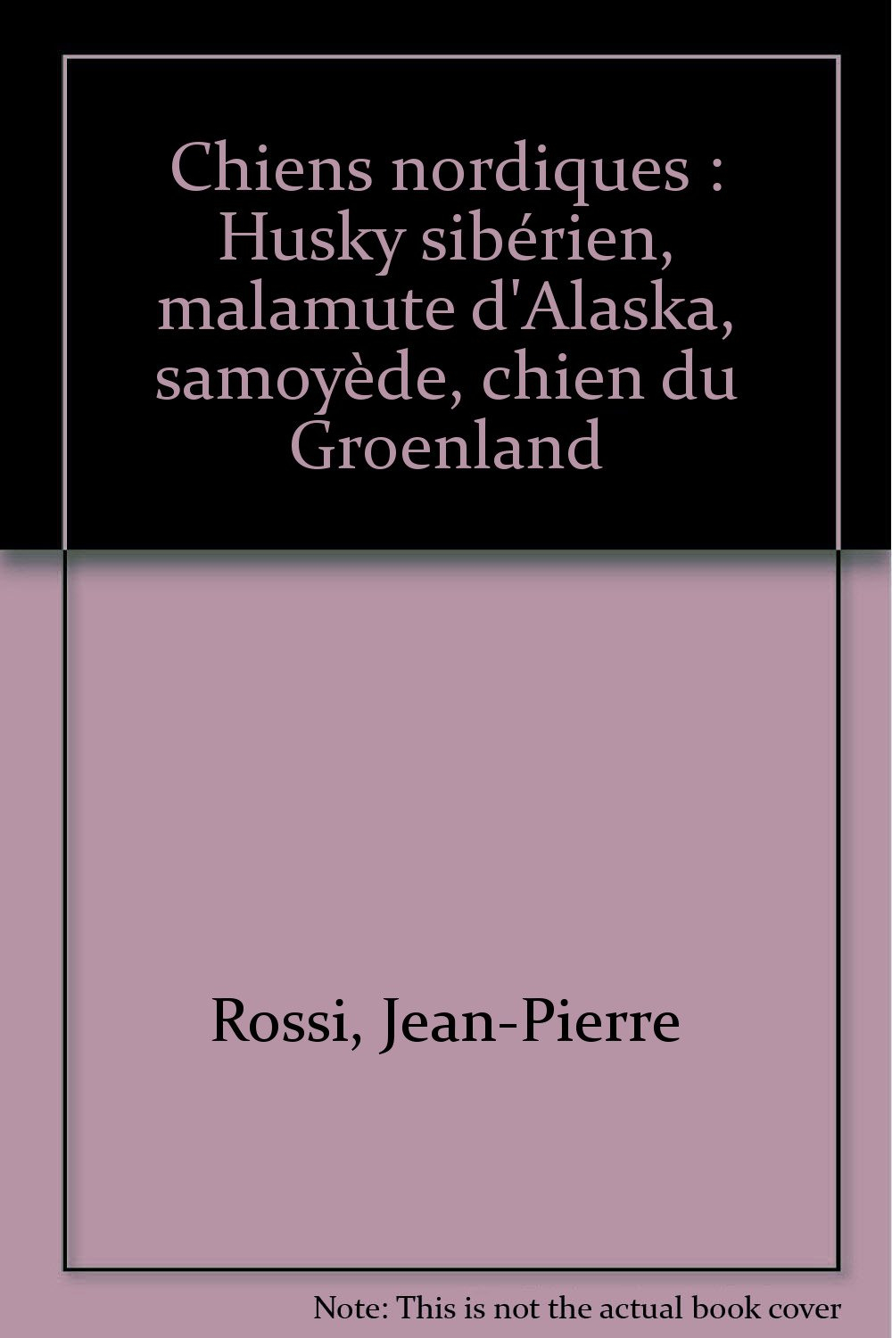 Chiens nordiques: Husky sibérien, malamute d'Alaska, samoyède, chien du Groenland