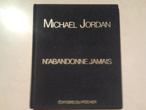 N'abandonne jamais