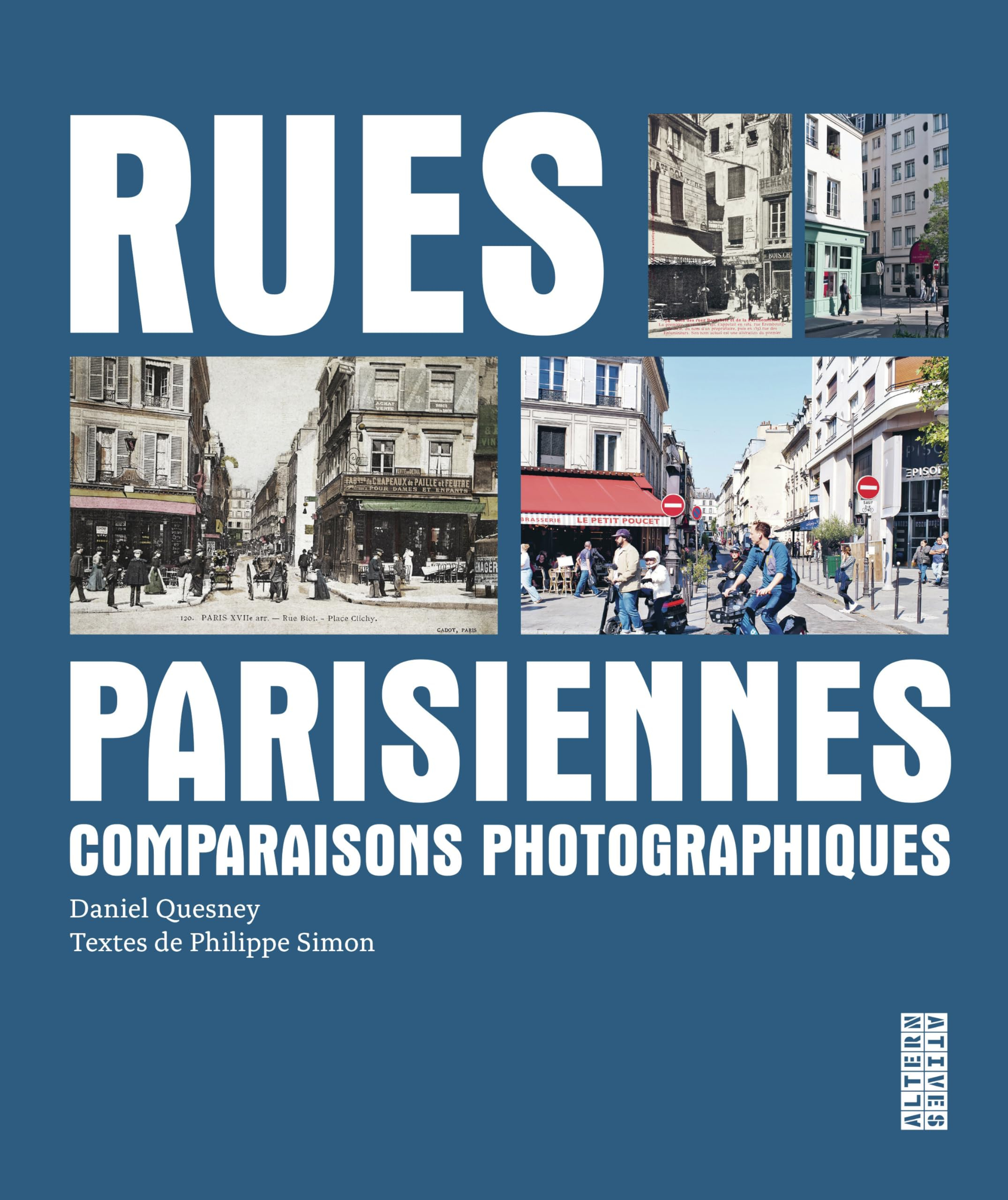 Rues parisiennes : comparaisons photographiques