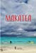 Makatea: À la recherche de l?enfance perdue