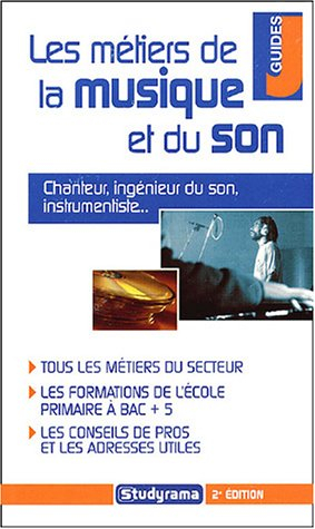 Les métiers de la musique et du son