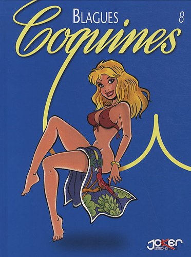 Blagues coquines. Vol. 8
