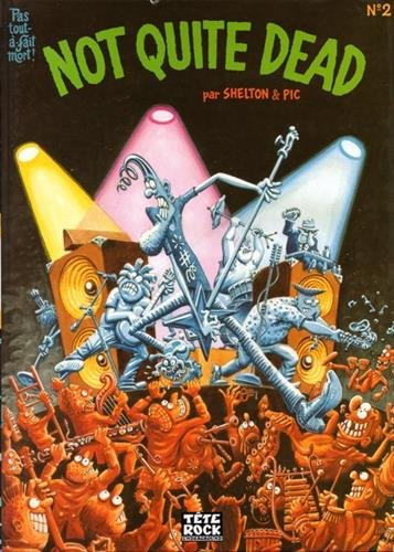 Not Quite Dead. Vol. 2