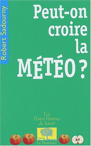 Peut-on croire la météo ?