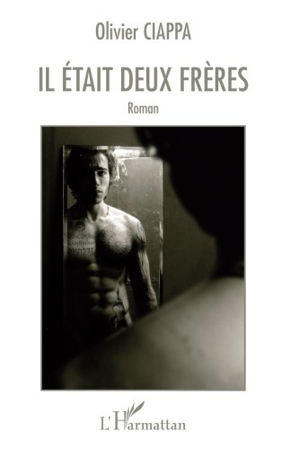 Il était deux frères
