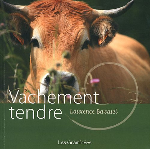 Vachement tendre