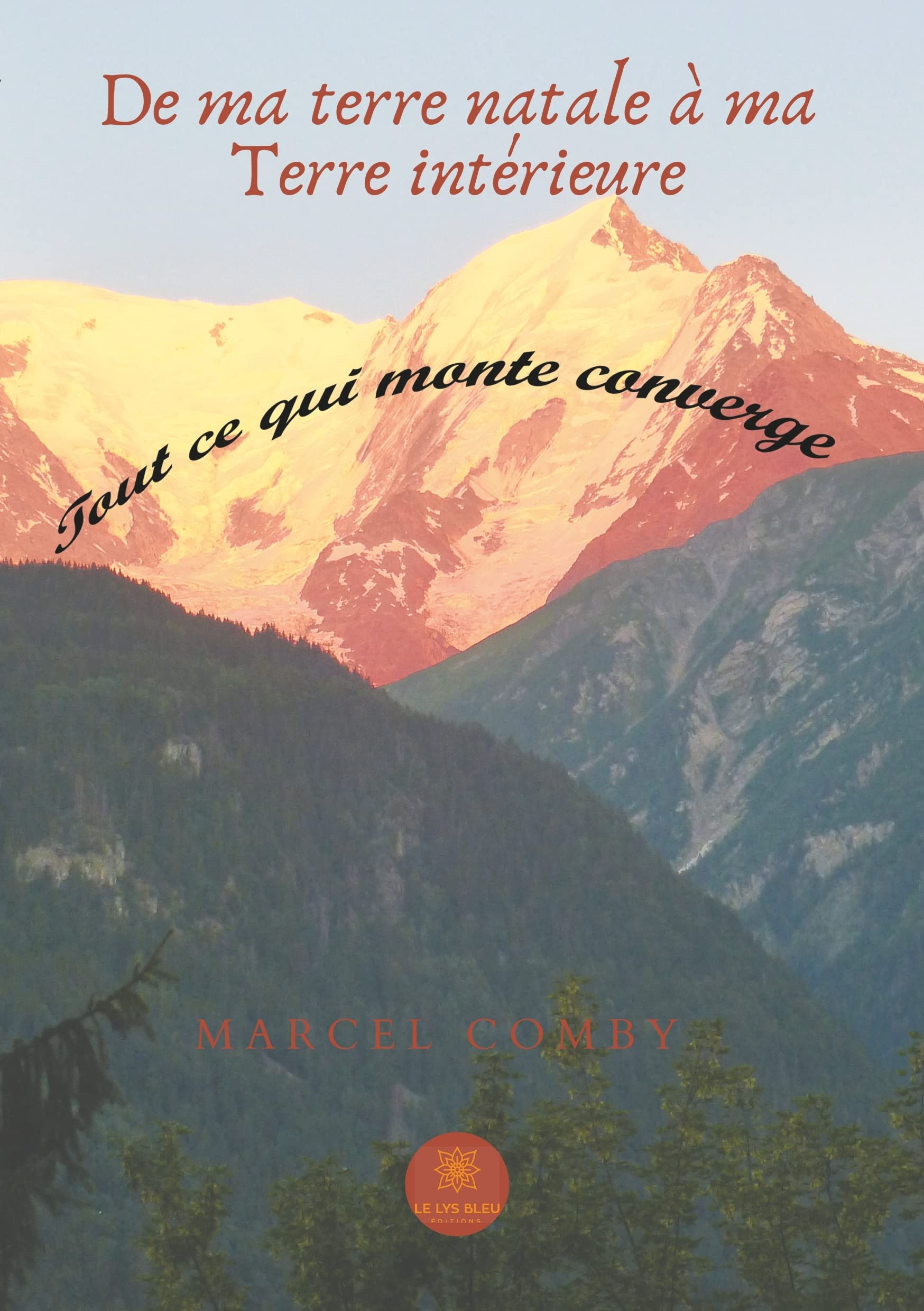 De ma terre natale à ma Terre interieure