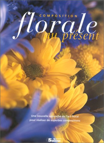 Composition florale au présent