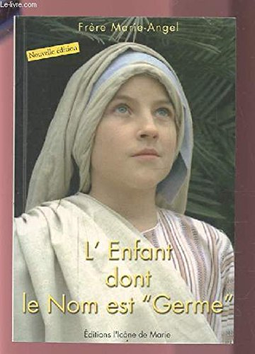 L'enfant dont le nom est Germe